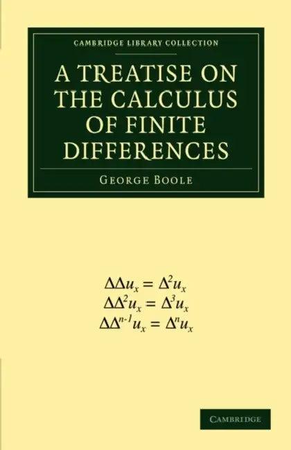 A Treatise on the Calculus of Finite Differences (English, George Boole)