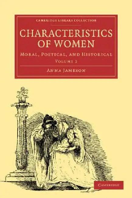 Characteristics of Women - Volume 2 (English, Anna Jameson)