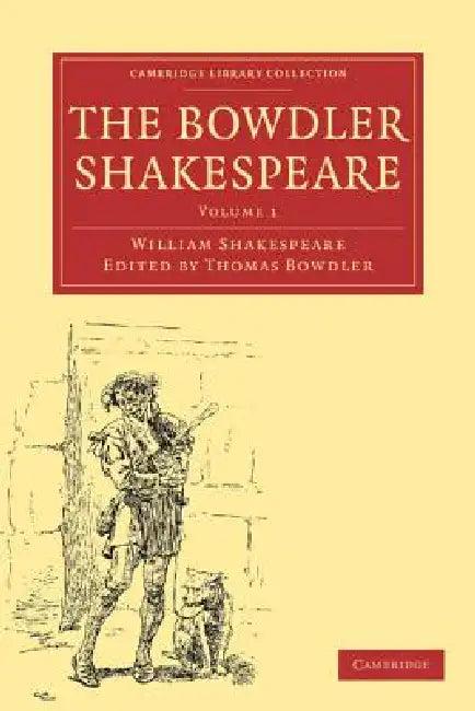 The Bowdler Shakespeare (English, William Shakespeare | Thomas Bowdler)
