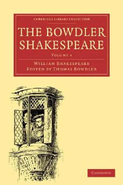 The Bowdler Shakespeare (English, William Shakespeare | Thomas Bowdler)