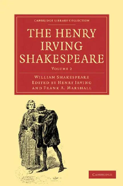 The Henry Irving Shakespeare (English, William Shakespeare | Henry Irving | Frank a. Marshall)