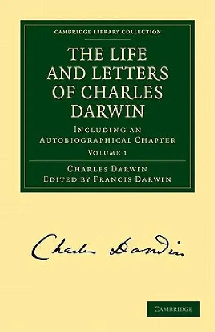 The Life and Letters of Charles Darwin (English, Charles Darwin)
