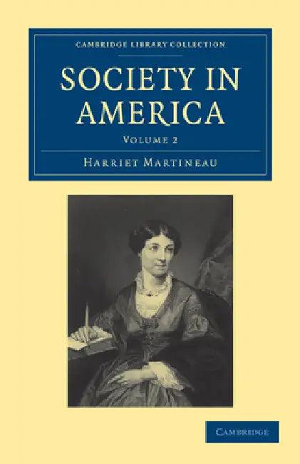 Society in America (English, Harriet Martineau)