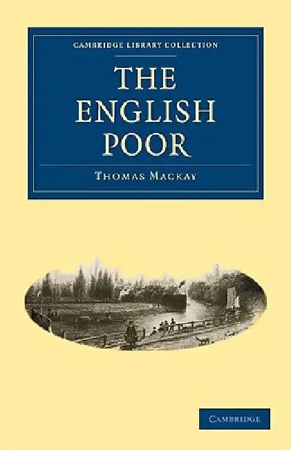 The English Poor (English, Thomas MacKay)