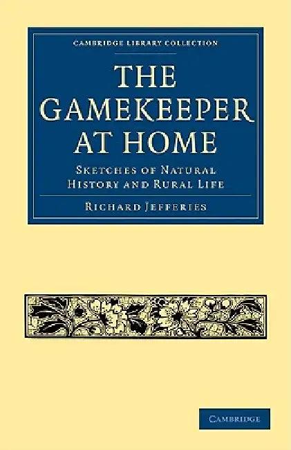 The Gamekeeper at Home (English, Richard Jefferies)