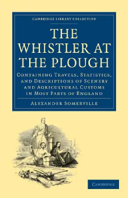 The Whistler at the Plough (English, Alexander Somerville)