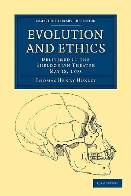 Evolution and Ethics (English, Thomas Henry Huxley)