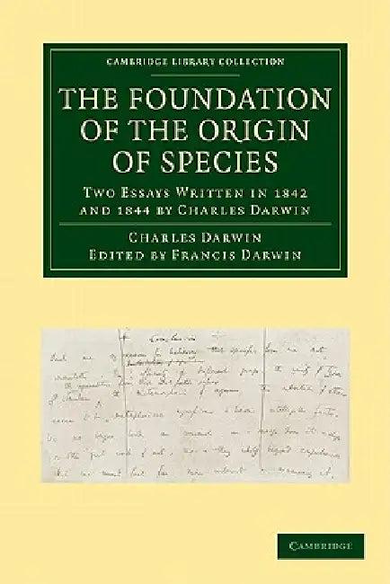 The Foundation of the Origin of Species (English, Charles Darwin | Francis Darwin)