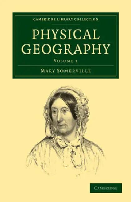 Physical Geography (English, Mary Somerville)