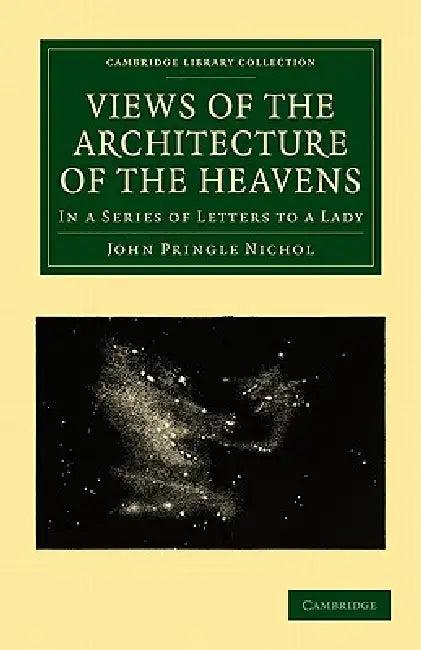 Views of the Architecture of the Heavens (English, John Pringle Nichol)