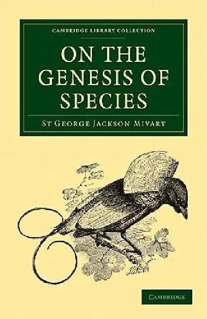On the Genesis of Species (English, St George Jackson Mivart)