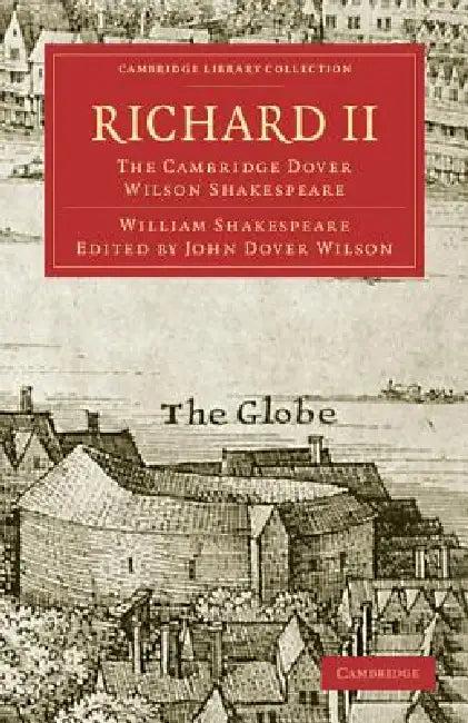 Richard II (English, William Shakespeare | John Dover Wilson | Dover Wilson John)
