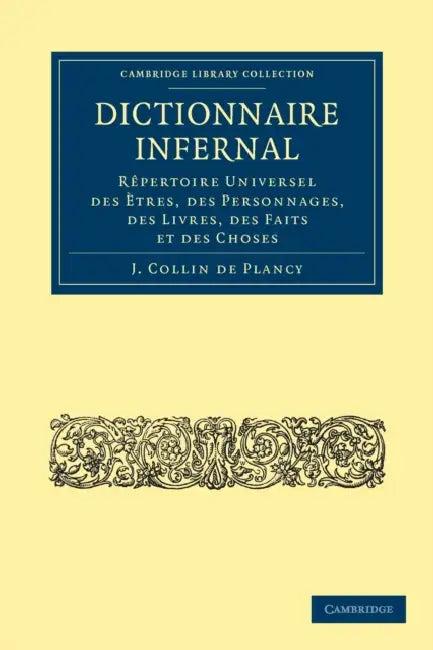 Dictionnaire Infernal (English, Jacques-Albin-Simon Collin de Plancy)