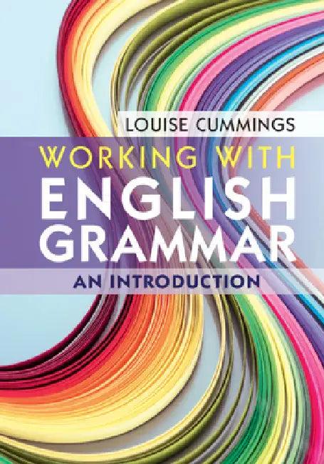 Working with English Grammar (English, Louise Cummings)
