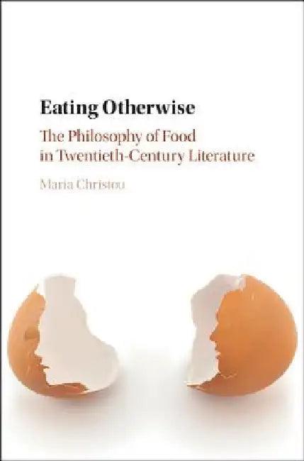 Eating Otherwise (English, Maria Christou)
