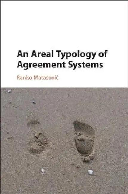 An Areal Typology of Agreement Systems (English, Ranko Matasovic)