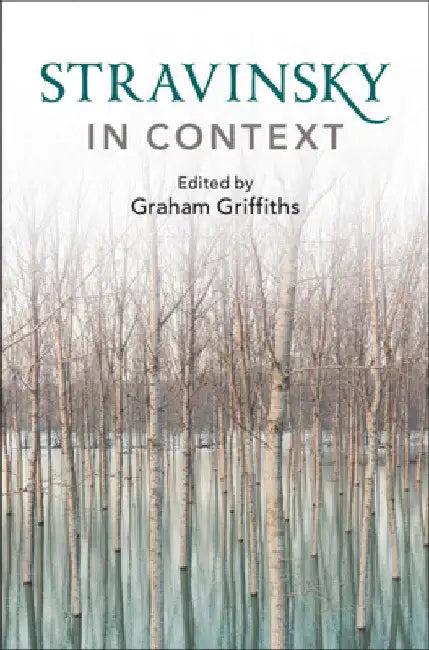 Stravinsky in Context (English, Graham Griffiths)