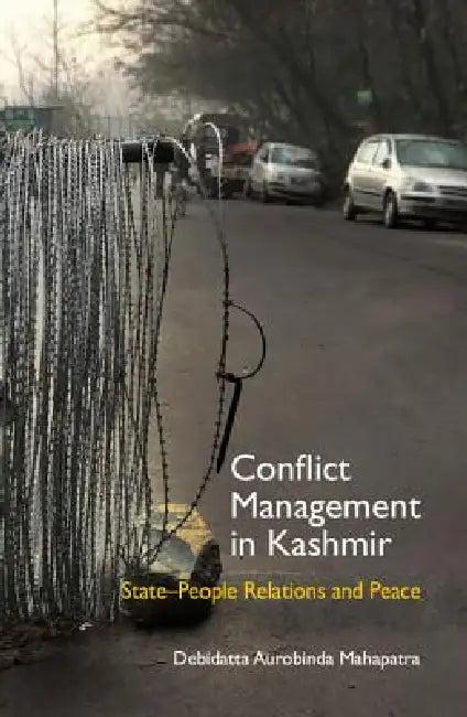 Conflict Management in Kashmir (English, Debidatta Aurobinda Mahapatra)