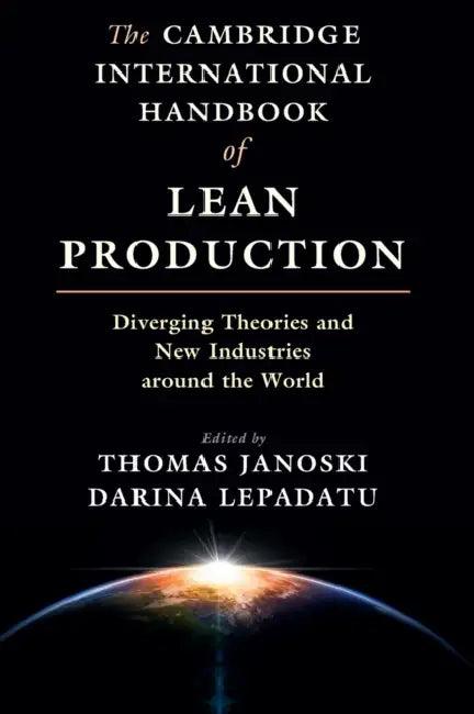 The Cambridge International Handbook of Lean Production (English, Thomas Janoski | Darina Lepadatu)