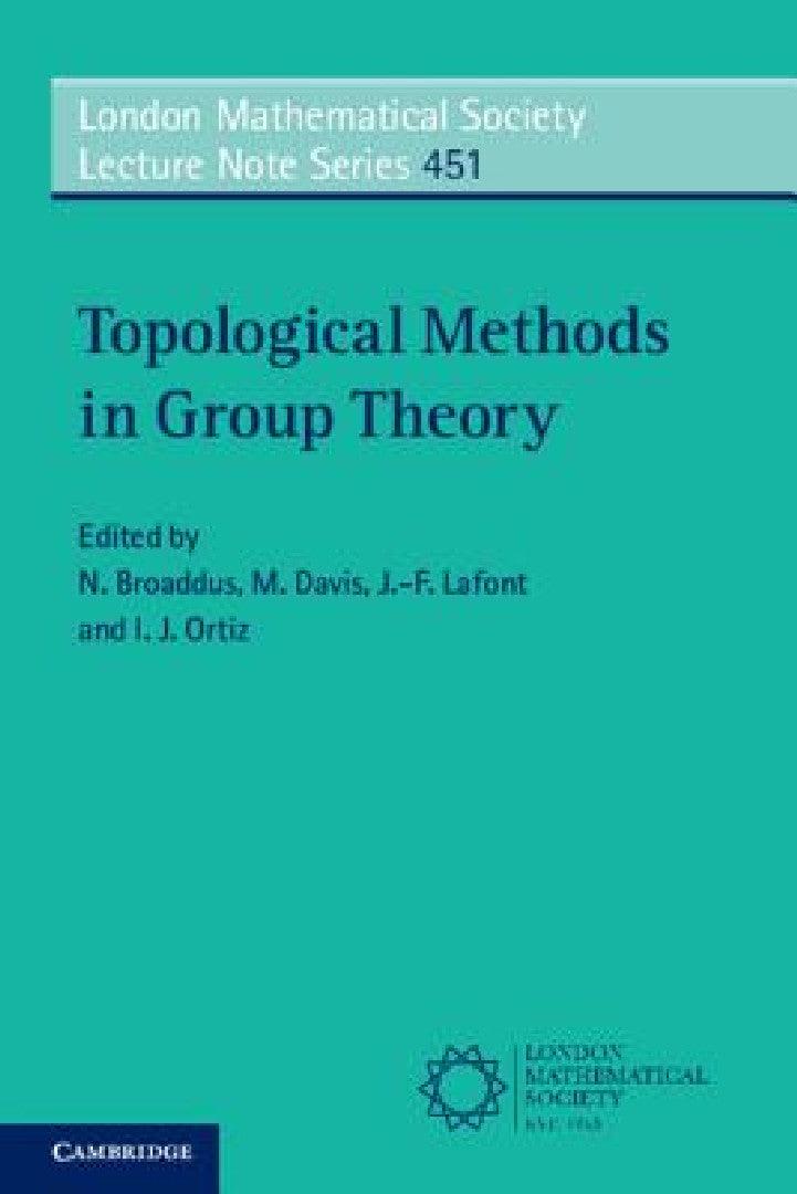 Topological Methods in Group Theory (English, N. Broaddus | M. Davis | J. -F LaFont)