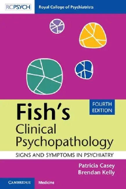 Fish's Clinical Psychopathology (English, Patricia Casey)