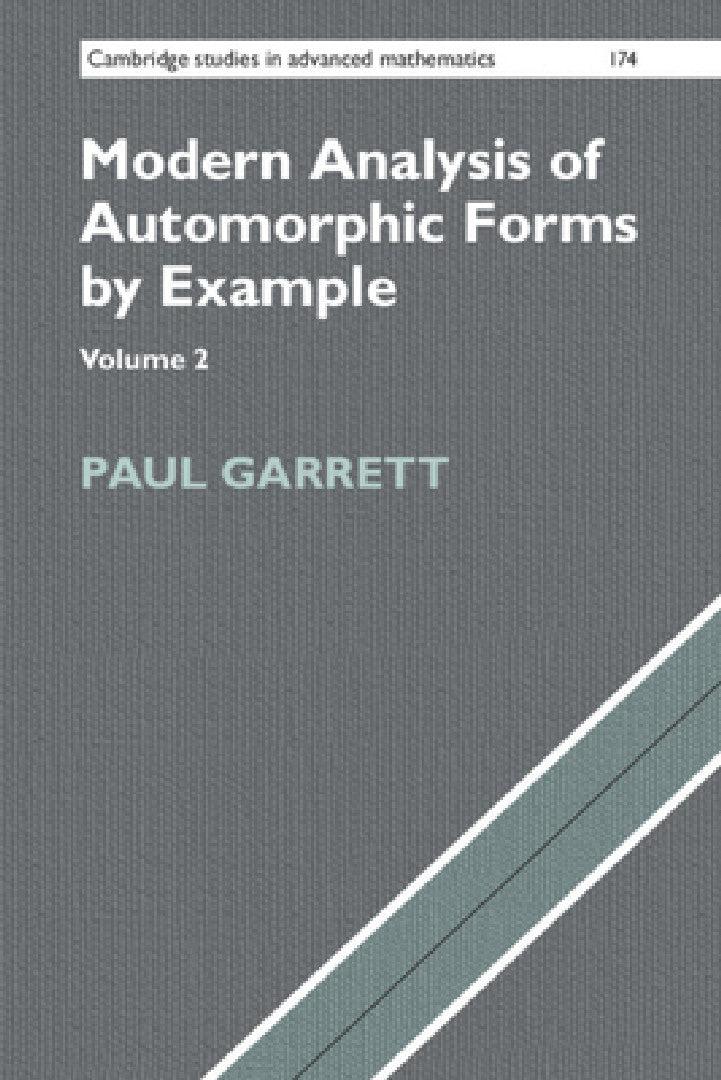 Modern Analysis of Automorphic Forms By Example (English, Paul Garrett)