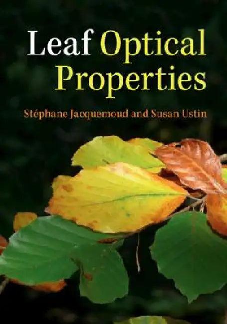 Leaf Optical Properties (English, Stéphane Jacquemoud | Susan Ustin)
