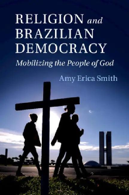 Religion and Brazilian Democracy (English, Amy Erica Smith)