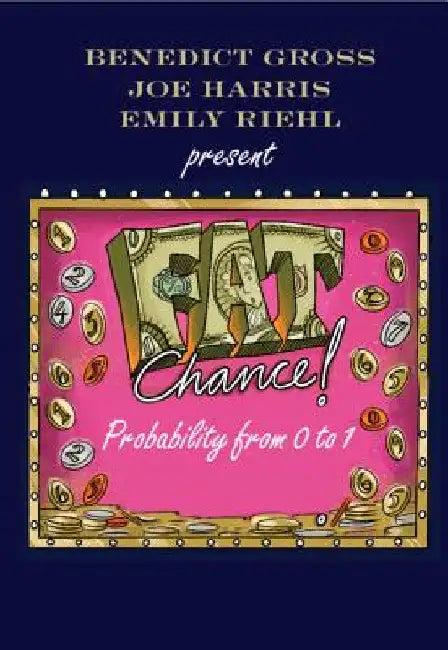 Fat Chance (English, Benedict Gross | Joe Harris | Emily Riehl)