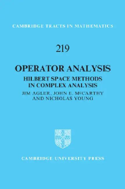 Operator Analysis (English, Jim Agler | John Edward McCarthy | Nicholas John Young)