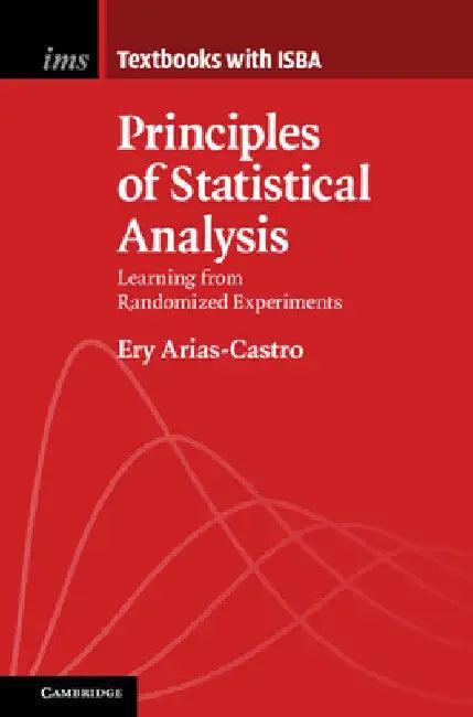 Principles of Statistical Analysis (English, Ery Arias-Castro)