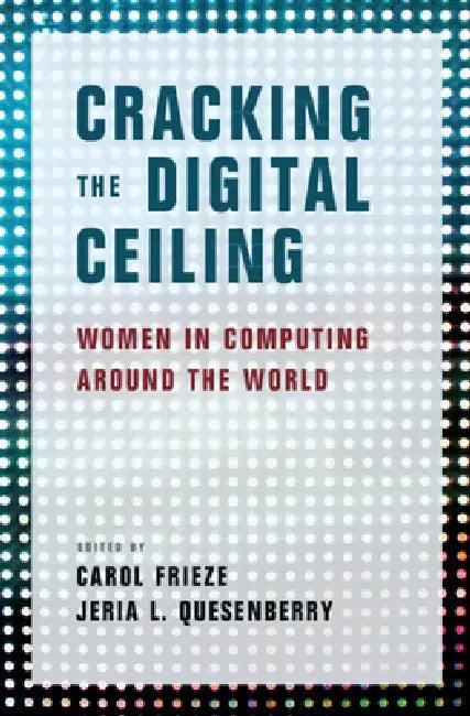 Cracking the Digital Ceiling (English, Carol Frieze | Jeria L. Quesenberry)
