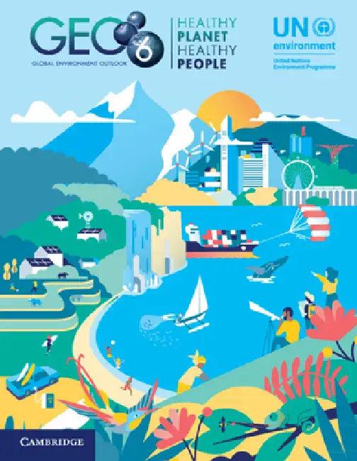 Global Environment Outlook - Geo-6 (English, Un Environment)