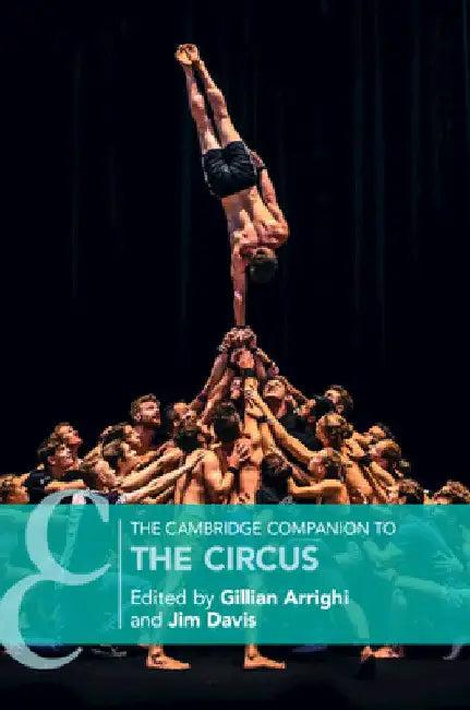 The Cambridge Companion to the Circus (English, Gillian Arrighi | Jim Davis)