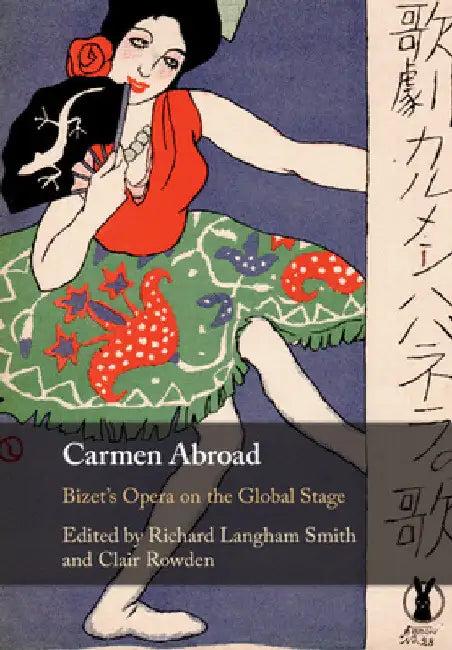 Carmen Abroad (English, Richard Langham Smith | Clair Rowden)
