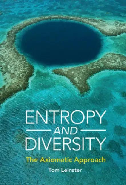 Entropy and Diversity (English, Tom Leinster)