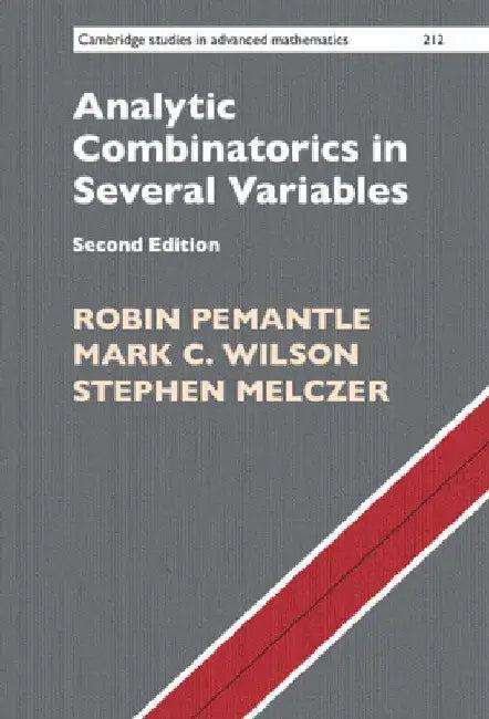 Analytic Combinatorics in Several Variables (English, Robin Pemantle | Mark C. Wilson | Stephen Melczer)