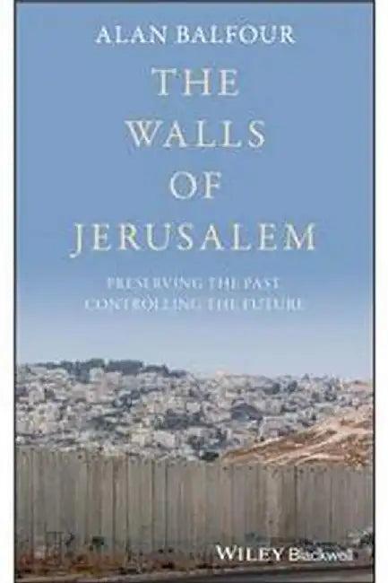 The Walls Of Jerusalem (English, Balfour)