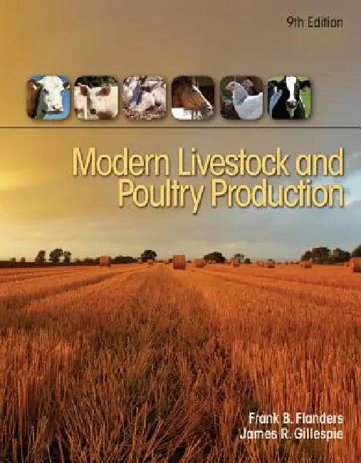 Modern Livestock & Poultry Production, 9th Student Edition (English, Frank Flanders | James Gillespie)