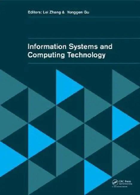 Information Systems and Computing Technology (English, Lei Zhang | Yonggen Gu)