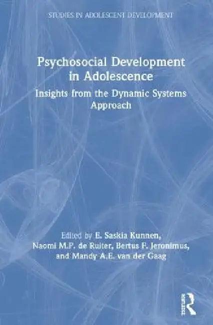 Psychosocial Development in Adolescence (English, E. Saskia Kunnen | Naomi M. P. Ruiter | Bertus F. Jeronimus)