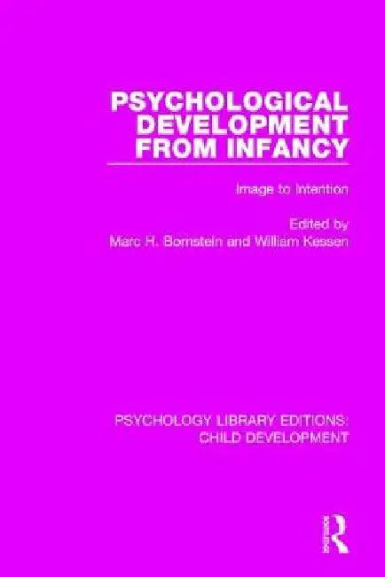 Psychological Development from Infancy (English, Marc H. Bornstein | William Kessen)