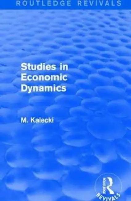 Routledge Revivals (English, Kalecki M.)