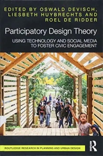 Participatory Design Theory (English, Oswald Devisch)