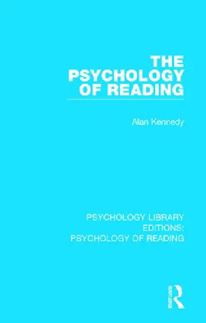 The Psychology of Reading (English, Alan Kennedy)