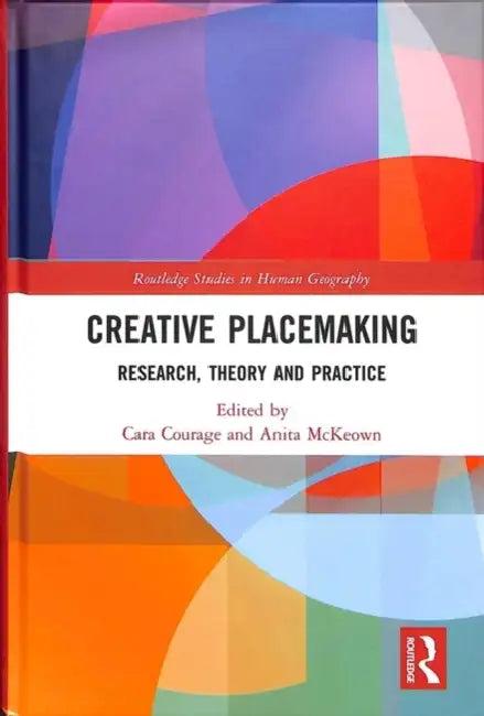 Creative Placemaking (English, Cara Courage | Anita Mckeown)