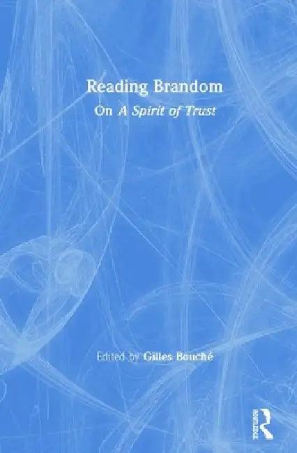 Reading Brandom (English, Gilles Bouché)