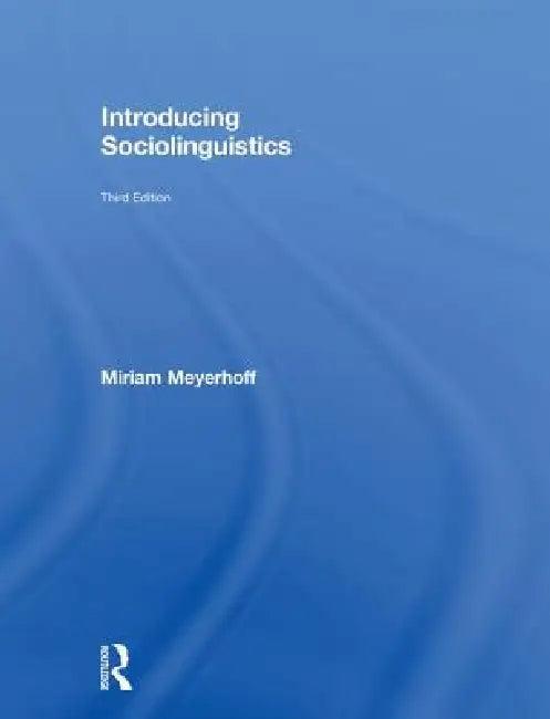 Introducing Sociolinguistics (English, Miriam Meyerhoff)
