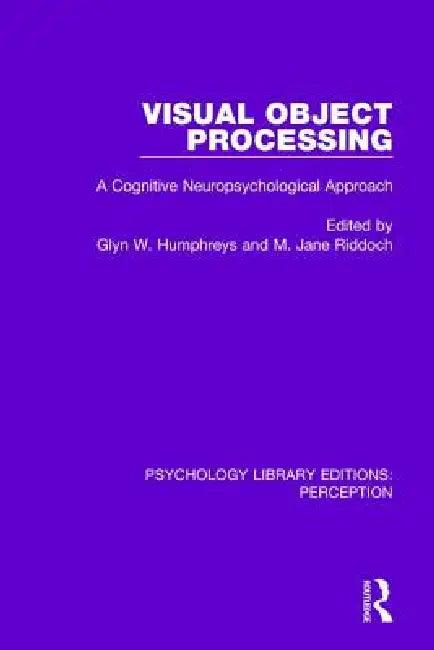 Visual Object Processing (English, Glyn W. Humphreys | M. Jane Riddoch)