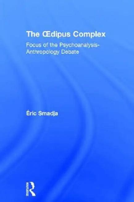 The Oedipus Complex (English, Éric Smadja)